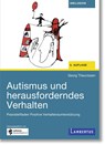 Autismus und herausforderndes Verhalten - Georg Theunissen - 9783784135083