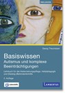 Basiswissen Autismus und komplexe Beeinträchtigungen - Georg Theunissen - 9783784135441