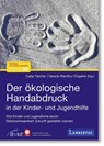 Der ökologische Handabdruck in der Kinder- und Jugendhilfe - Catja Teicher ; Verena Wenthur-Özsahin - 9783784138138
