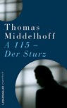 A115 - Der Sturz - Thomas Middelhoff - 9783784435626