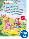 Leselöwen - Das Original: Die schönsten Silbengeschichten für Mädchen zum Lesenlernen - Michaela Hanauer ; Annette Moser ; Sabine Kalwitzki - 9783785582046