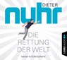 Die Rettung der Welt -  - 9783785751442
