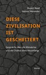 Diese Zivilisation ist gescheitert - Rupert Read ; Samuel Alexander - 9783787338306