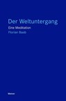 Weltuntergang - Florian Baab - 9783787350735