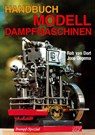 Handbuch Modelldampfmaschinen - Rob van Dort ; Joop Oegema - 9783788311537