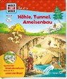 WAS IST WAS Junior Band 21. Höhle, Tunnel, Ameisenbau - HERRMANN,  Heike ; Braun, Christina ; Hennig, Dirk - 9783788622183
