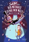 Trick 347 oder Der mutigste Junge der Welt - Nina Weger - 9783789151354