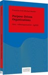Purpose Driven Organizations - Franziska Fink ; Michael Moeller - 9783791040349