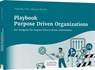 Playbook Purpose Driven Organizations - Franziska Fink ; Michael Moeller - 9783791054575