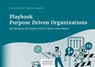 Playbook Purpose Driven Organizations - Franziska Fink ; Michael Moeller - 9783791054582