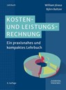 Kosten- und Leistungsrechnung - William Jórasz ; Björn Baltzer - 9783791065434