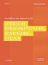 Erbrecht, Erbschaftsteuer, Schenkungsteuer - Michael Heil - 9783791067988