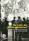 Die Liste der "Gottbegnadeten" - Raphael Gross ;  Wolfgang Brauneis - 9783791379227