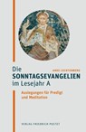 Die Sonntagsevangelien im Lesejahr A - Anke Lechtenberg - 9783791733678
