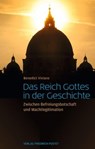 Das Reich Gottes in der Geschichte - Benedict Thomas Viviano O.P. - 9783791760247