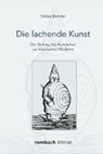 Die lachende Kunst - BENDER,  Niklas - 9783793098638
