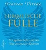 Himmlische Fülle - VIRTUE,  Doreen ; Virtue, Grant - 9783793422884