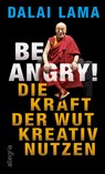 Be Angry! - Dalai Lama - 9783793424123