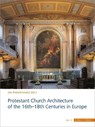 Protestant Church Architecture of the 16th–18th Centuries in Europe (4 volume set) - Jan Harasimowicz - 9783795434090