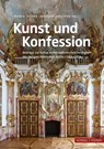 Kunst und Konfession - Peter B. Steiner ; Wolfgang Augustyn - 9783795490171