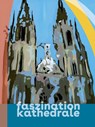 Faszination Kathedrale - Werner Schrüfer - 9783795491307