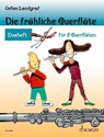 Die fröhliche Querflöte. Duoheft - Gefion Landgraf - 9783795711894