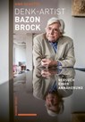 Denk-Artist Bazon Brock - Uwe Schütte - 9783796554834