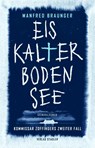 Eiskalter Bodensee - Manfred Braunger - 9783797707567