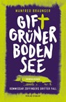 Giftgrüner Bodensee - Manfred Braunger - 9783797707628