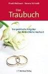 Maibaum, F: Traubuch - MAIBAUM,  Frank ; Schmidt, Verena - 9783798408340