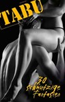 Tabu - Linda Freese ; Cagliostro ; Seymour C. Tempest ; Lisa Cohen ; Christin Blackwell ; Dave Vandenberg ; Theo Trödel ; Kainas Centmy ; Gillian Smith ; Vanessa Vargas ; Andy Chaser ; Andras Müller ; Tom Baron ; Loretta Reet ; Noelle ; Sauvage ; Ranja Branow ;  - 9783798603141