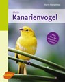 Mein Kanarienvogel zu Hause - Harro Hieronimus - 9783800108770