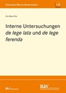 Interne Untersuchungen de lege lata und de lege ferenda - Kim-Mara Flier - 9783800598175