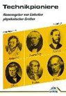 Technikpioniere - VOLKMANN,  Peter - 9783800718955