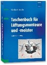 Fritzsche, N: Taschenbuch für Lüftungsmonteure und -meister - FRITZSCHE,  Nicolas - 9783800739813