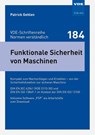 Funktionale Sicherheit von Maschinen - kompakt - Patrick Gehlen - 9783800759026