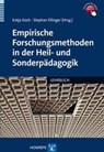 Empirische Forschungsmethoden in der Heil- und Sonderpädagogik - Katja Koch ; Stephan Ellinger - 9783801722432