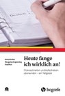 Heute fange ich wirklich an! - HÖCKER,  Anna ; Engberding, Margarita ; Rist, Fred - 9783801727062