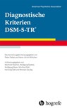 Diagnostische Kriterien DSM-5-TR® - American Psychiatric Association Apa - 9783801732189
