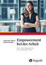 Empowerment bei der Arbeit - Alexander Häfner ; Kalina Schäfer - 9783801732349