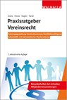 Praxisratgeber Vereinsrecht - Michael Goetz ;  Werner Hesse ;  Erika Koglin ;  Gertrud Tacke - 9783802941511
