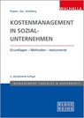 Kostenmanagement in Sozialunternehmen - Uwe Kaspers ; Sonja Zey ; Klaus-Ulrich Schellberg - 9783802954986