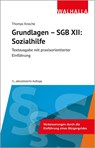 Grundlagen - SGB XII: Sozialhilfe - Thomas Knoche - 9783802972478