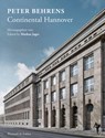 Peter Behrens Continental Hannover - JAGER,  Markus - 9783803021076