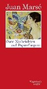 Gute Nachrichten auf Papierfliegern - MARSÉ,  Juan - 9783803113153