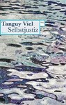 Selbstjustiz - Tanguy Viel - 9783803128041