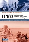 U 107 - Die erfolgreichste Feindfahrt eines U-Bootes im Zweiten Weltkrieg - Hans-Joachim Röll ;  Joachim Müller - 9783803500540