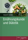 Ernährungskunde und Diätetik - Noreen Neuwirth ; Martin Smollich - 9783804746336