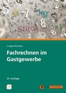 Fachrechnen im Gastgewerbe - F. Jürgen Herrmann ; Helmut Klein - 9783805708197