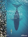 Mensch und Meer - Andrea Stegemann - 9783806245462